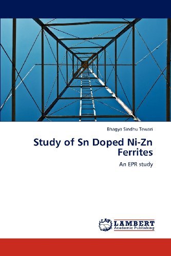 Cover for Bhagya Sindhu Tewari · Study of Sn Doped Ni-zn Ferrites: an Epr Study (Paperback Book) (2012)