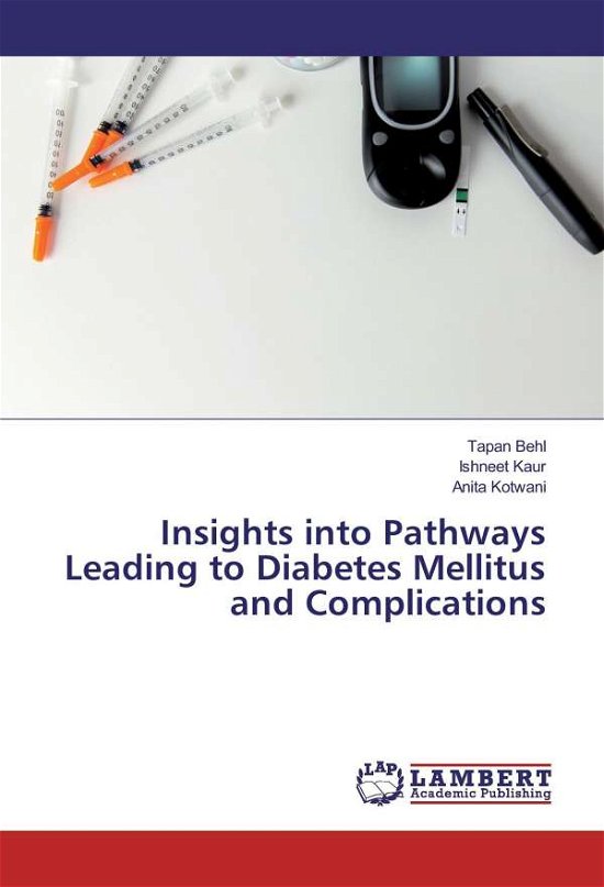 Cover for Behl · Insights into Pathways Leading to (Bog)