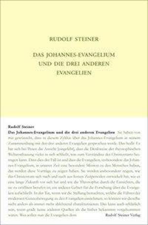 Das Johannes-Evangelium und die - Steiner - Books -  - 9783727411755 - 