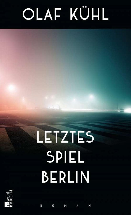 Cover for Kühl · Letztes Spiel Berlin (Bog)