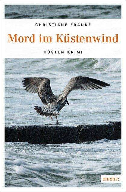 Mord im Küstenwind - Franke - Livros -  - 9783740801755 - 