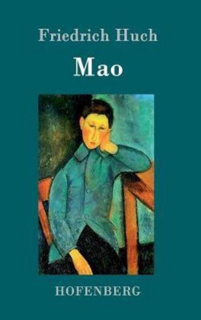 Cover for Huch · Mao (Book) (2017)