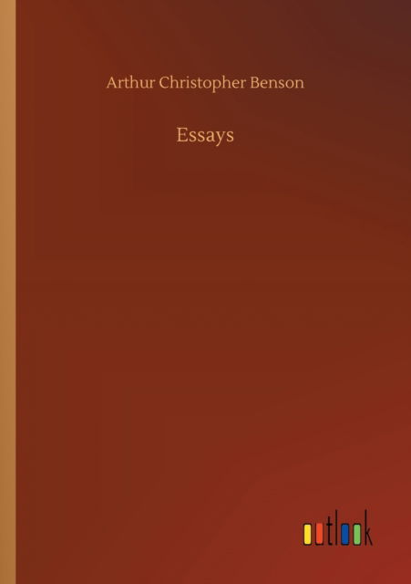 Cover for Arthur Christopher Benson · Essays (Paperback Book) (2020)