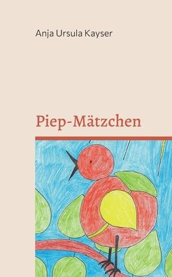 Cover for Anja Ursula Kayser · Piep-Mtzchen (Paperback Book) (2022)