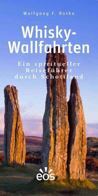 Cover for Rothe · Whisky-Wallfahrten (Book)