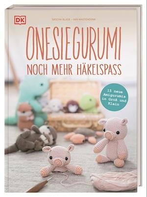Cover for Blase-van Wagtendonk Sascha · Onesiegurumi Â— Noch Mehr HÃ¤kelspaÃŸ (Bok)