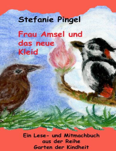 Cover for Stefanie Pingel · Frau Amsel Und Das Neue Kleid (Paperback Book) [German edition] (2009)