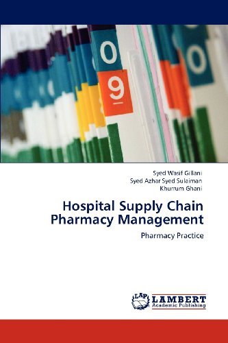 Cover for Khurrum Ghani · Hospital Supply Chain Pharmacy Management: Pharmacy Practice (Pocketbok) (2012)