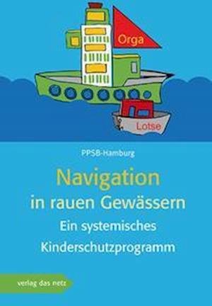 Cover for Verlag Das Netz · Navigation in rauen Gewässern (Paperback Bog) (2021)