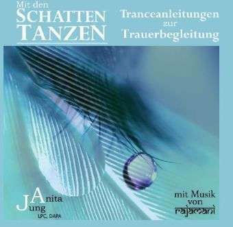 Mit den Schatten tanzen.01,1CD-A - Jung - Bøger -  - 9783896708755 - 