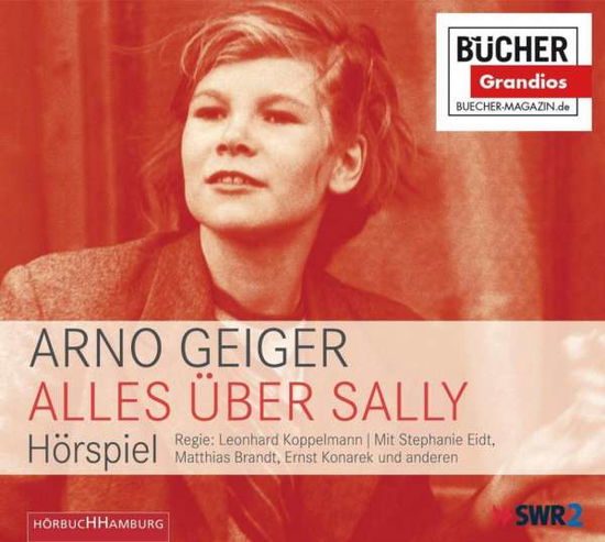 Cover for Arno Geiger · Geiger:alles Ã¼ber Sally, (CD)