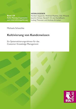 Cover for Michaela Schaschke · Kultivierung von Kundenwissen (Paperback Book) (2010)
