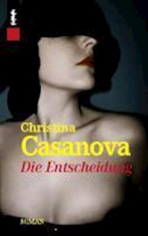 Cover for Casanova · Die Entscheidung (Book)