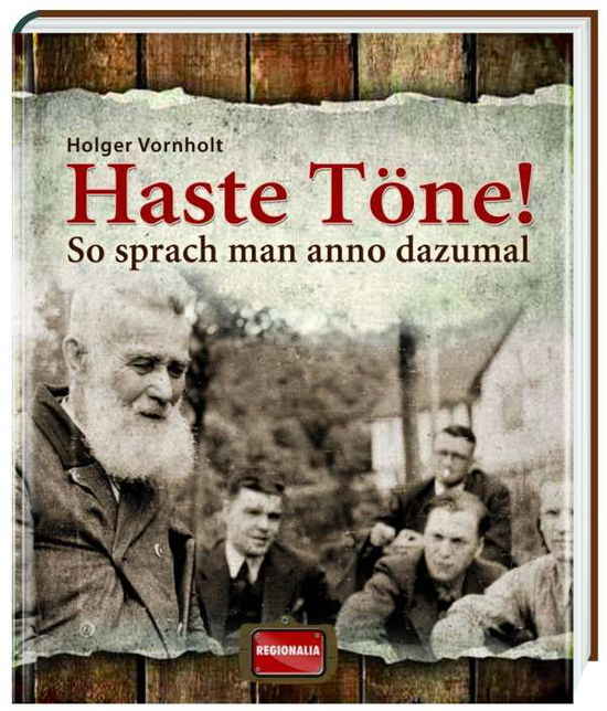 Vornholt:haste TÃ¶ne! - Holger Vornholt - Książki -  - 9783939722755 - 