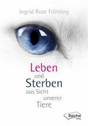 Cover for Fröhling · Leben und Sterben aus Sicht un (Book)