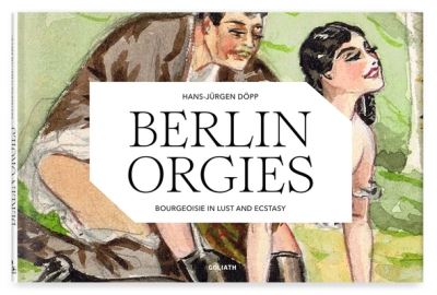 Cover for Hans-Juergen Doepp · Berlin Orgies (Hardcover Book) (2023)