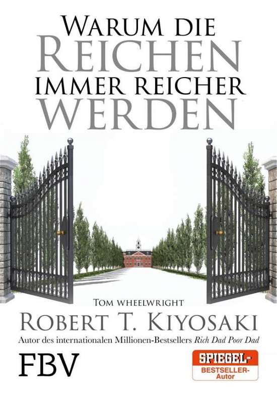 Cover for Kiyosaki · Warum die Reichen immer reiche (Bog)
