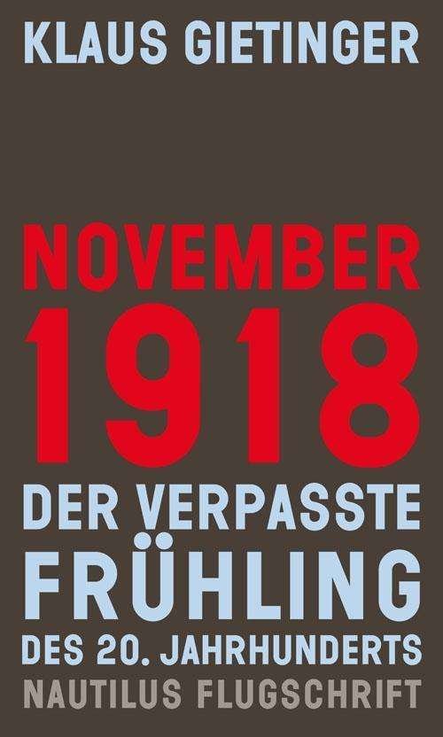 Cover for Gietinger · November 1918 - Der verpasste (Book)