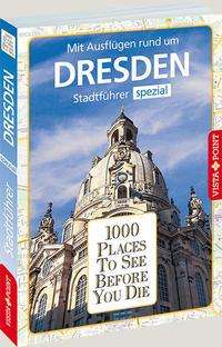 Cover for Mischke · 1000 Places To See Before You.Dresden (Book)