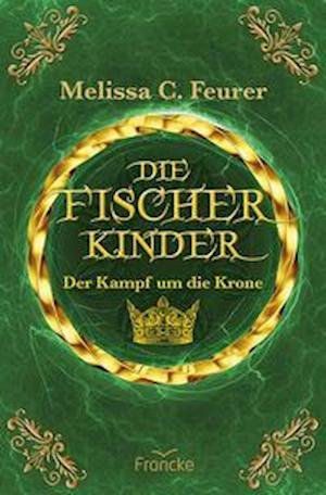 Cover for Melissa C. Feurer · Die Fischerkinder (Pocketbok) (2022)