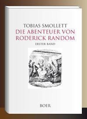Cover for Tobias Smollett · Die Abenteuer von Roderick Random Band 1 (Hardcover Book) (2021)