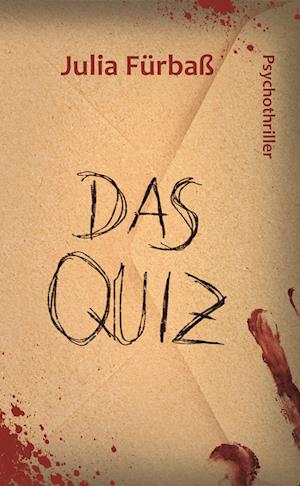 Cover for Julia Fürbaß · Das Quiz (Book) (2022)