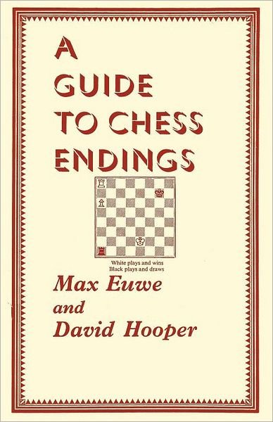 Cover for David Hooper · A Guide to Chess Endings (Paperback Book) (2011)