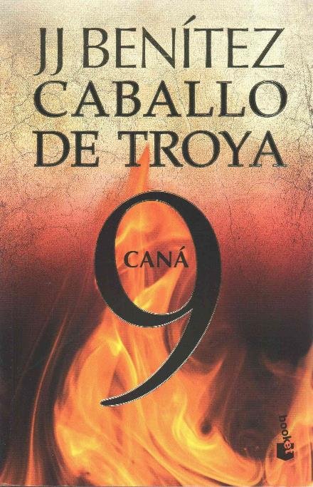 Cover for Juan José Benítez · Caballo De Troya 9. Caná (Mm) (Spanish Edition) (Paperback Book) [Spanish edition] (2014)