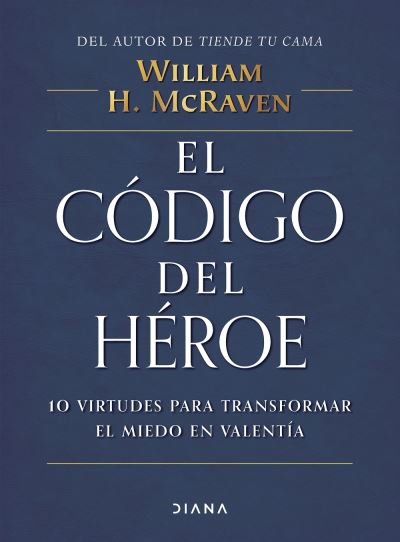 Cover for William McRaven · Código Del Héroe (Book) (2021)