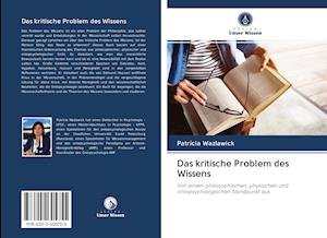Cover for Wazlawick · Das kritische Problem des Wis (Bog)