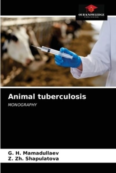 Cover for G H Mamadullaev · Animal tuberculosis (Paperback Bog) (2021)