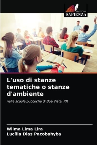 Cover for Wilma Lima Lira · L'uso di stanze tematiche o stanze d'ambiente (Paperback Book) (2021)