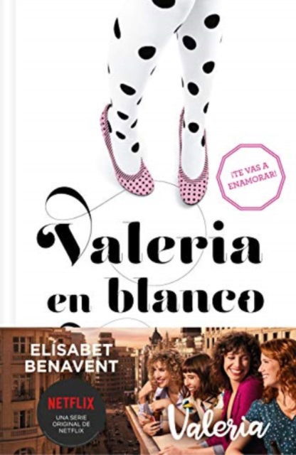 Cover for Elisabet Benavent · Valeria en blanco (Saga Valeria 3) (Hardcover Book) (2020)