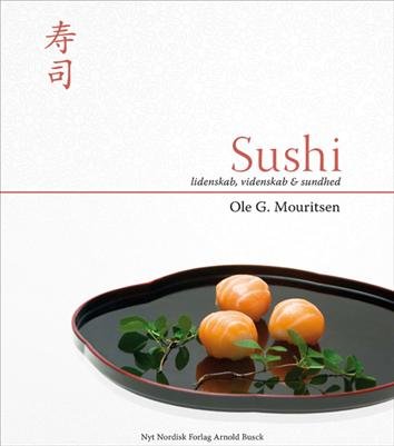Cover for Ole G. Mouritsen · Sushi (Indbundet Bog) [2. udgave] [Indbundet] (2009)