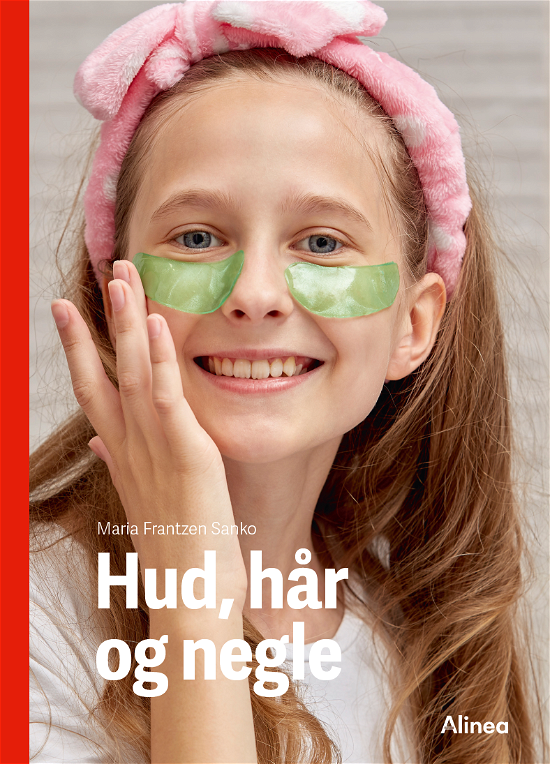 Cover for Maria Frantzen Sanko · Fagklub: Hud, hår og negle, Rød Fagklub (Gebundesens Buch) [1. Ausgabe] (2024)