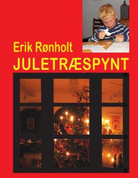 Cover for Erik Rønholt · Juletræspynt (Pocketbok) [1. utgave] (2015)