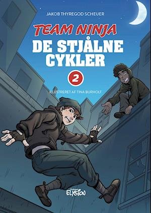 Cover for Jakob Thyregod Scheuer · Team Ninja: De stjålne cykler (Hardcover Book) [1.º edición] (2020)