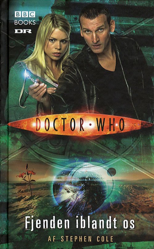 Cover for Stephen Cole · Doctor Who.: Fjenden iblandt os (Indbundet Bog) [1. udgave] (2006)