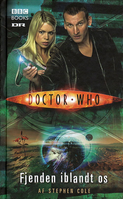 Cover for Stephen Cole · Doctor Who.: Fjenden iblandt os (Bound Book) [1st edition] (2006)