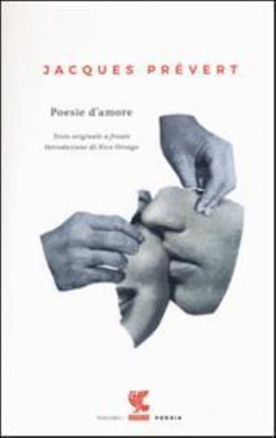Cover for Jacques Prevert · Poesie d'amore. Testo francese a fronte (MERCH) (2018)