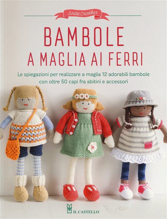 Cover for Louise Crowther · Bambole A Maglia Ai Ferri. Ediz. A Colori (Bok)