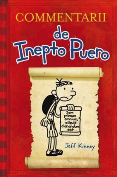 Cover for Jeff Kinney · Commentarii De Inepto Puero. Ediz. Latina (Buch) (2015)