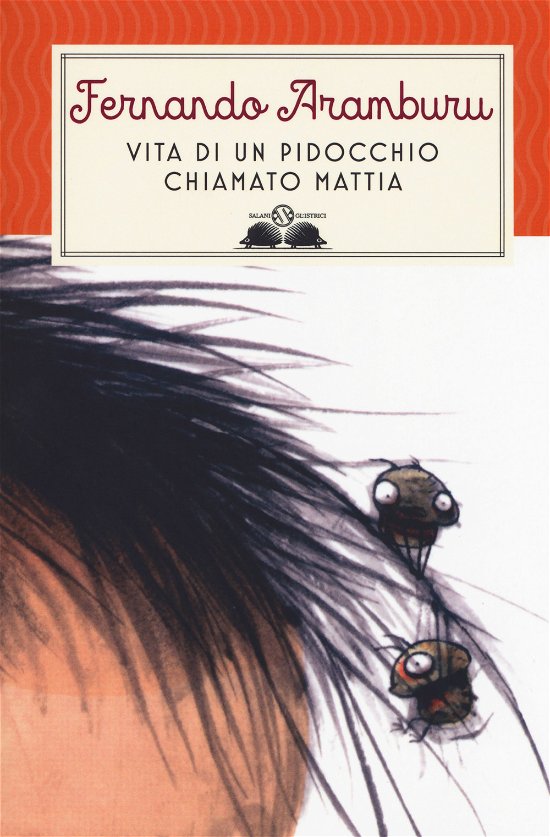 Cover for Fernando Aramburu · Vita Di Un Pidocchio Chiamato Mattia (Buch)