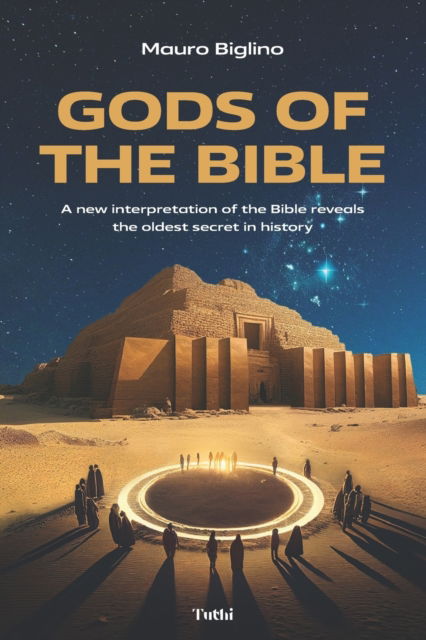 Cover for Mauro Biglino · Gods of the Bible: A New Interpretation of the Bible Reveals the Oldest Secret in History (Paperback Book) (2023)