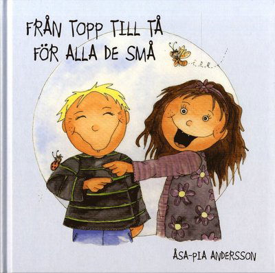 Cover for Åsa-Pia Andersson · Från topp till tå för alla de små (Hardcover Book) (2013)