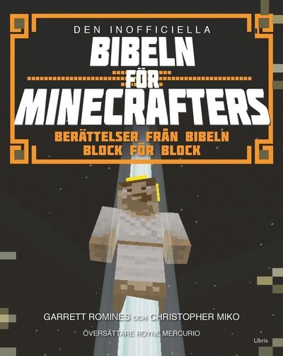 Cover for Christopher Miko · Den inofficiella Bibeln för Minecrafters : Berättelser från bibeln block för block (Book) (2016)