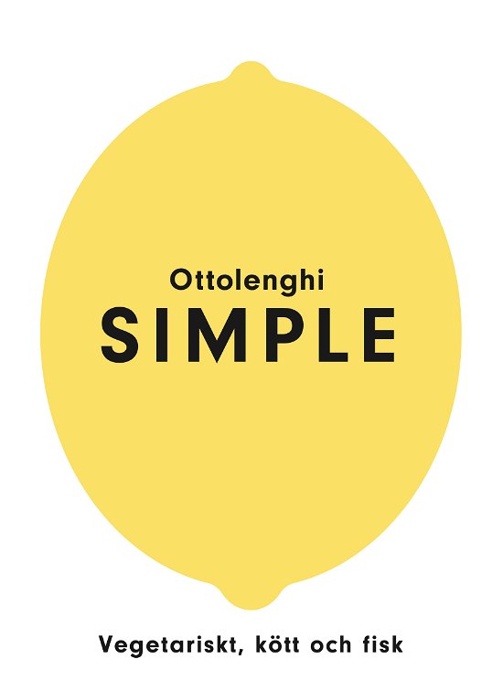 Cover for Yotam Ottolenghi · SIMPLE: Vegetariskt, kött och fisk (Bok) (2024)