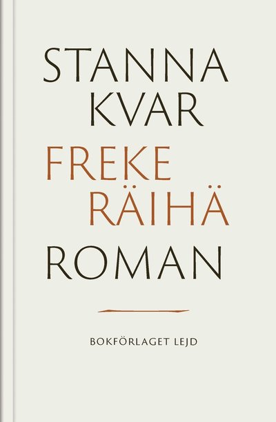 Cover for Freke Räihä · Stanna kvar (Paperback Book) (2023)