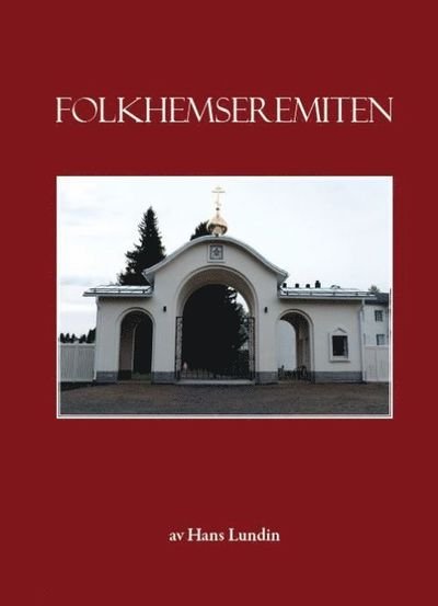 Cover for Hans Lundin · Folkhemseremiten (Book) (2020)