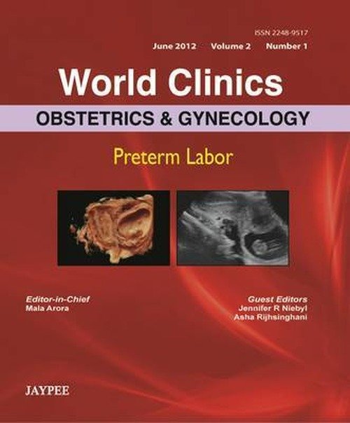 Cover for Mala Arora · World Clinics: Obstetrics and Gynecology: Preterm Labor (Hardcover Book) [Vol. 2 edition] (2013)